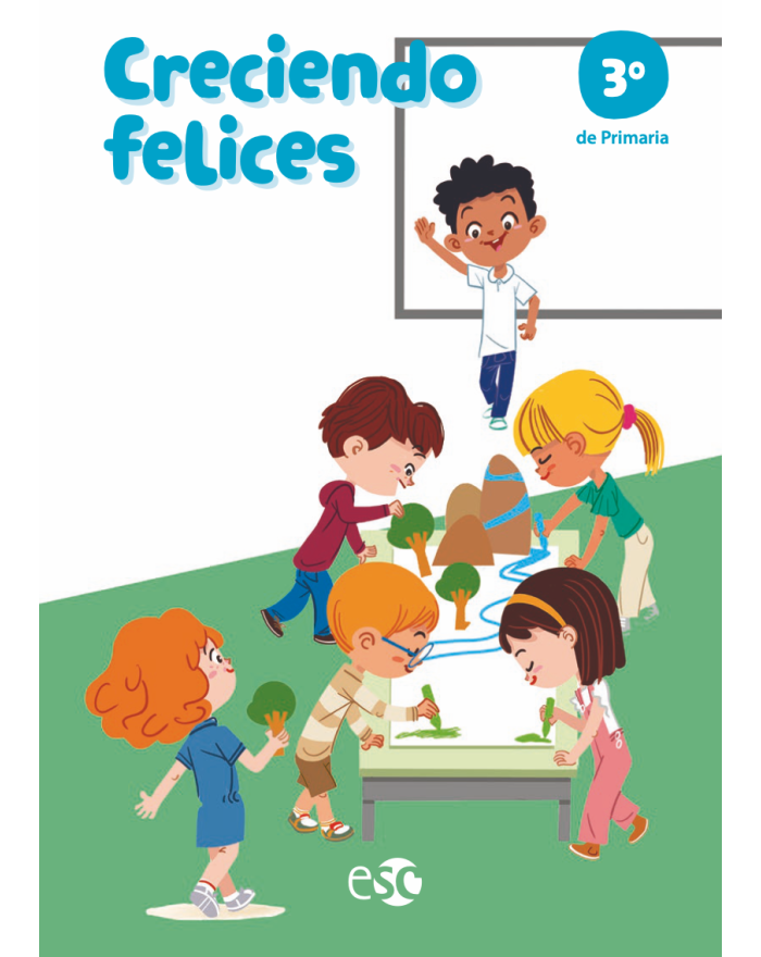 CRECIENDO FELICES 3º PRIMARIA