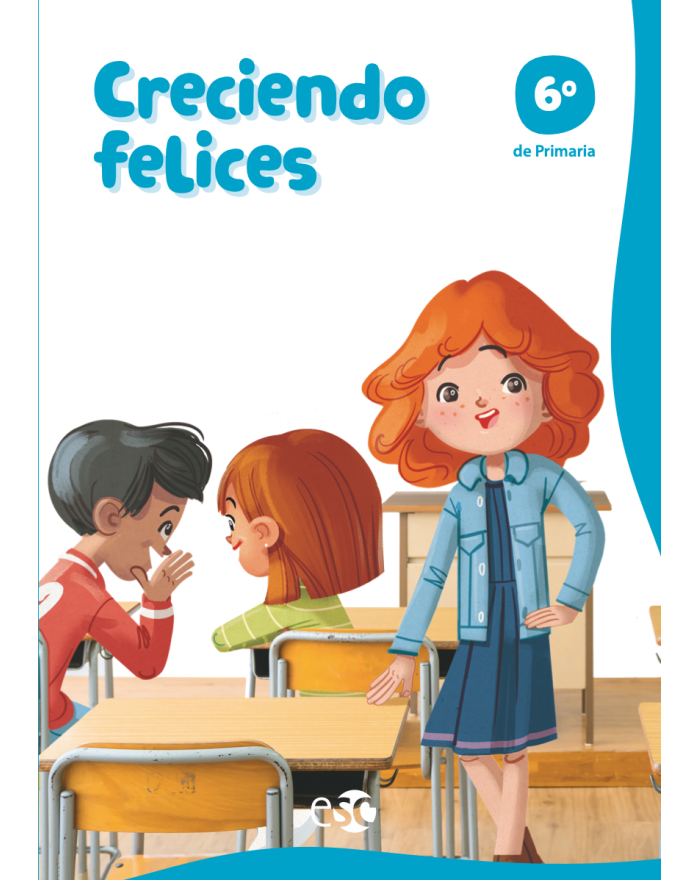 CRECIENDO FELICES 6º PRIMARIA